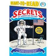 You Can't Bring a Sandwich to the Moon . . . and Other Stories about Space! Space Age (Ready-to-Read Level 3)