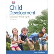 Child Development: Early Stages Through Age 12, 9th Edition Online Textbook (1 Year)