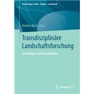 Transdisziplinäre Landschaftsforschung