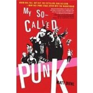 My So-Called Punk Green Day, Fall Out Boy, The Distillers, Bad Religion---How Neo-Punk Stage-Dived into the Mainstream