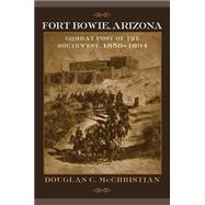 Fort Bowie, Arizona