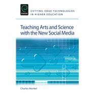 Teaching Arts and Science With the New Social Media
