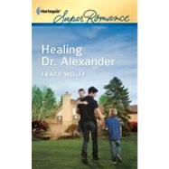 Healing Dr. Alexander