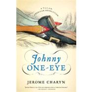 Johnny One-Eye : A Tale of the American Revolution