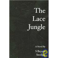 The Lace Jungle