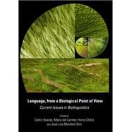 Language, from a Biological Point of View