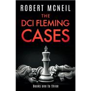 The DCI Fleming Cases Boxset Books One to Three