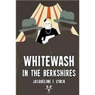 Whitewash in the Berkshires
