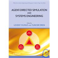 Agent-directed Simulation and Systems Engineering