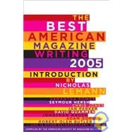 Best American Magazine Writing 2005