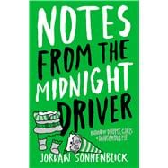 Notes From The Midnight Driver