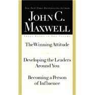 Maxwell 3-in-1 : The Winning Attitude, Developing the Leaders Around You, Becoming a Person of Influence