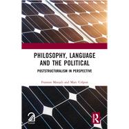Philosophy, Language and the Political book cover, ISBN 9781003717812