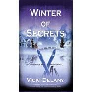 Winter of Secrets : A Constable Molly Smith Novel