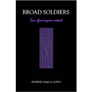 Broad Soldiers: Tom Grove Goes Naked