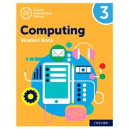 Oxford International Primary Computing: Student Book 3: Oxford International Primary Computing: Student Book 3