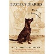 Buster's Diaries : The True Story of a Dog and His Man