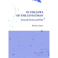 In the Jaws of the Leviathan: Genocide Fiction and Film