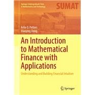 An Introduction to Mathematical Finance With Applications