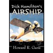 Dick Hamiliton's Airship