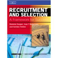 Recruitment and Selection: A Framework for Success Psychology @ Work Series