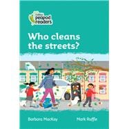 Who Cleans the Streets? Level 3