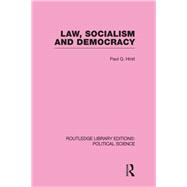 Law, Socialism and Democracy