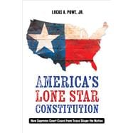 America's Lone Star Constitution