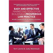 Easy and Effective Marketing Tools for Building a Prosperous Legal Practice
