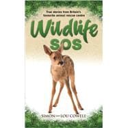 Wildlife SOS True Stories from Britain's Favourite Animal Rescue Centre