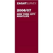 ZagatSurvey 2006/07 New York City Nightlife