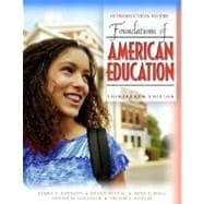 Introduction to the Foundations of American Education, MyLabSchool Edition