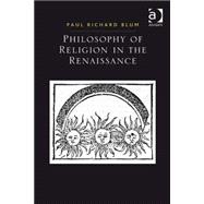 Philosophy of Religion in the Renaissance