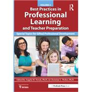 Best Practices in Professional Learning and Teacher Preparation