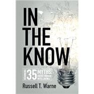 In the Know: Debunking 35 Myths about Human Intelligence,9781108717816