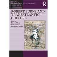 Robert Burns and Transatlantic Culture