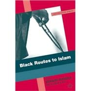 Black Routes to Islam