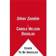 Silver Zombie : Delilah Street - Paranormal Investigator