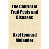 The Control of Fruit Pests and Diseases