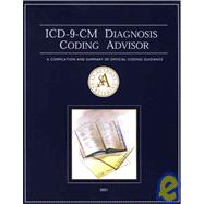 ICD-9-CM Diagnosis Coding Advisor, 2002 (Includes ICD-9-CM Diagnosis Coding Advisor, 2001 + 2002 Addenda)