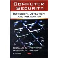 Computer Security : Intrusion, Detection and Prevention
