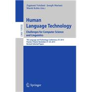 Human Language Technology, Challenges for Computer Science and Linguistics