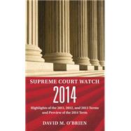 Supreme Court Watch 2014 An Annual Supplement