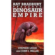 Ray Bradbury Presents Dinosaur Empire