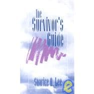 Survivor's Guide : A Guide for Teenage Girls Who Are Survivors of Sexual Abuse