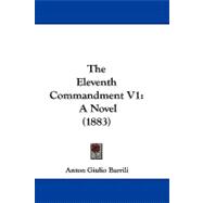 Eleventh Commandment V1 : A Novel (1883)