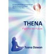 Thena: Fight for the Future
