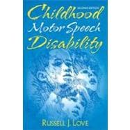 Childhood Motor Speech Disability