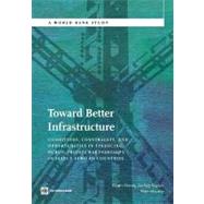 Toward Better Infrastructure Conditions, Constraints, and Opportunities in Financing Public-Private Partnerships in Select African Countries