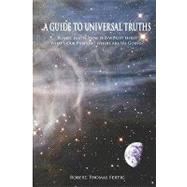 A Guide to Universal Truths